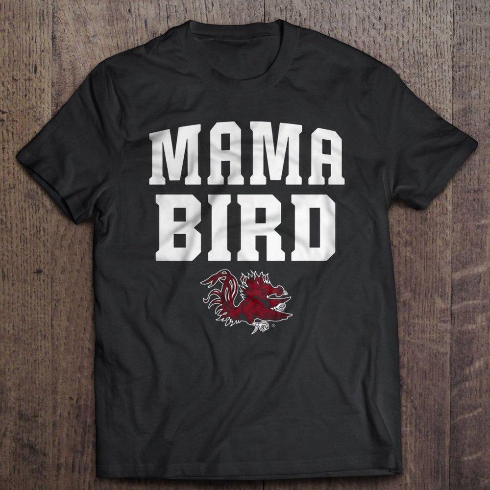 Mama Bird South Carolina Gamecocks Gift Tee Gift For Fans 1